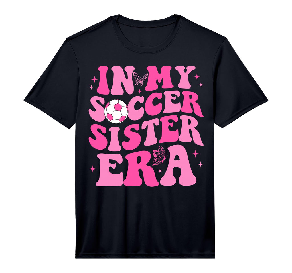 My Soccer Sister Era Groovy T-Shirt - Casual Everyday Wear for Adults - T-Shirt, Sweatshirt, Hoodie