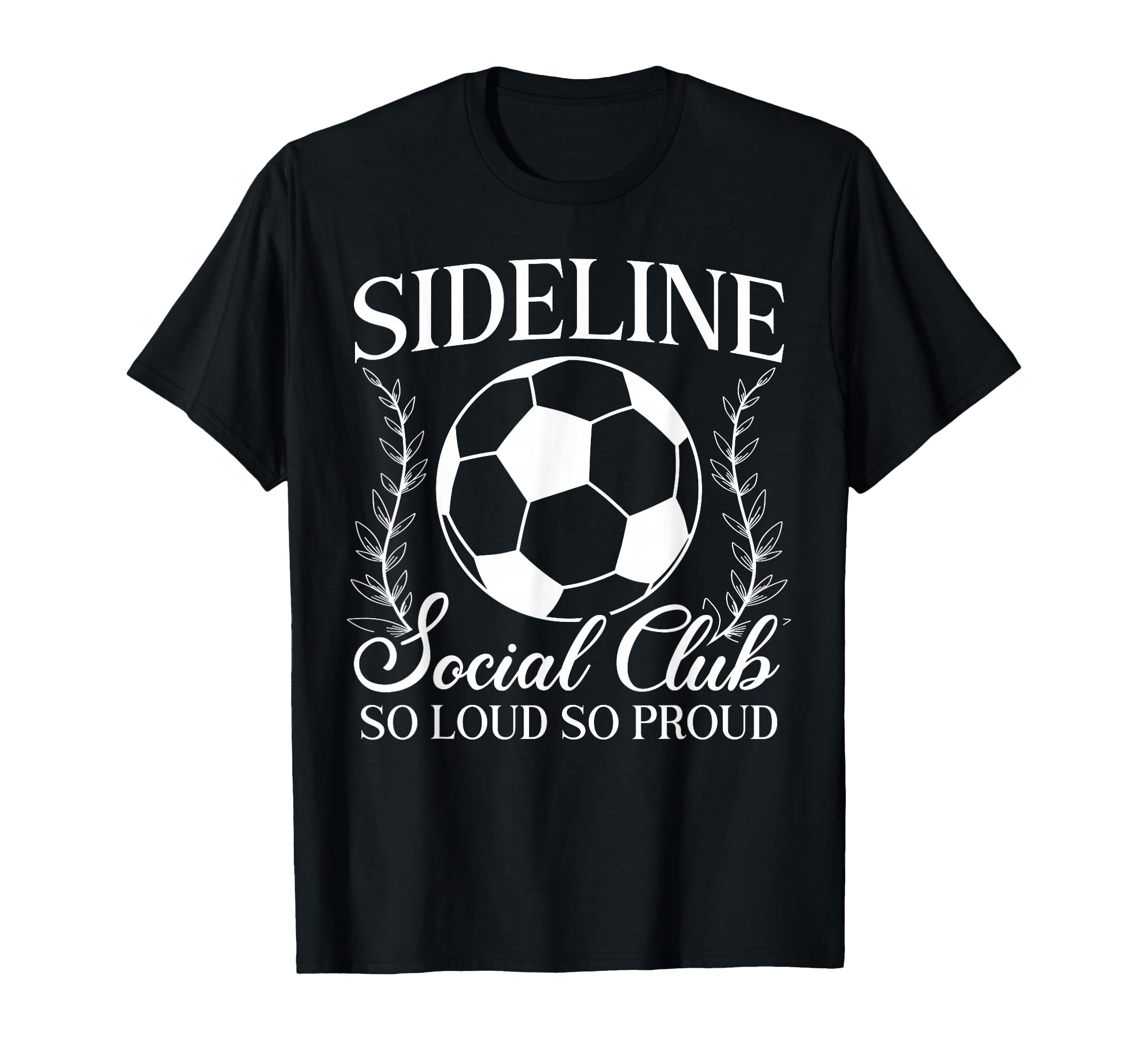 So Proud Soccer Mom Soccer Player T-Shirt - Fun Novelty Design for Adults - T-Shirt, Sweatshirt, Hoodie
