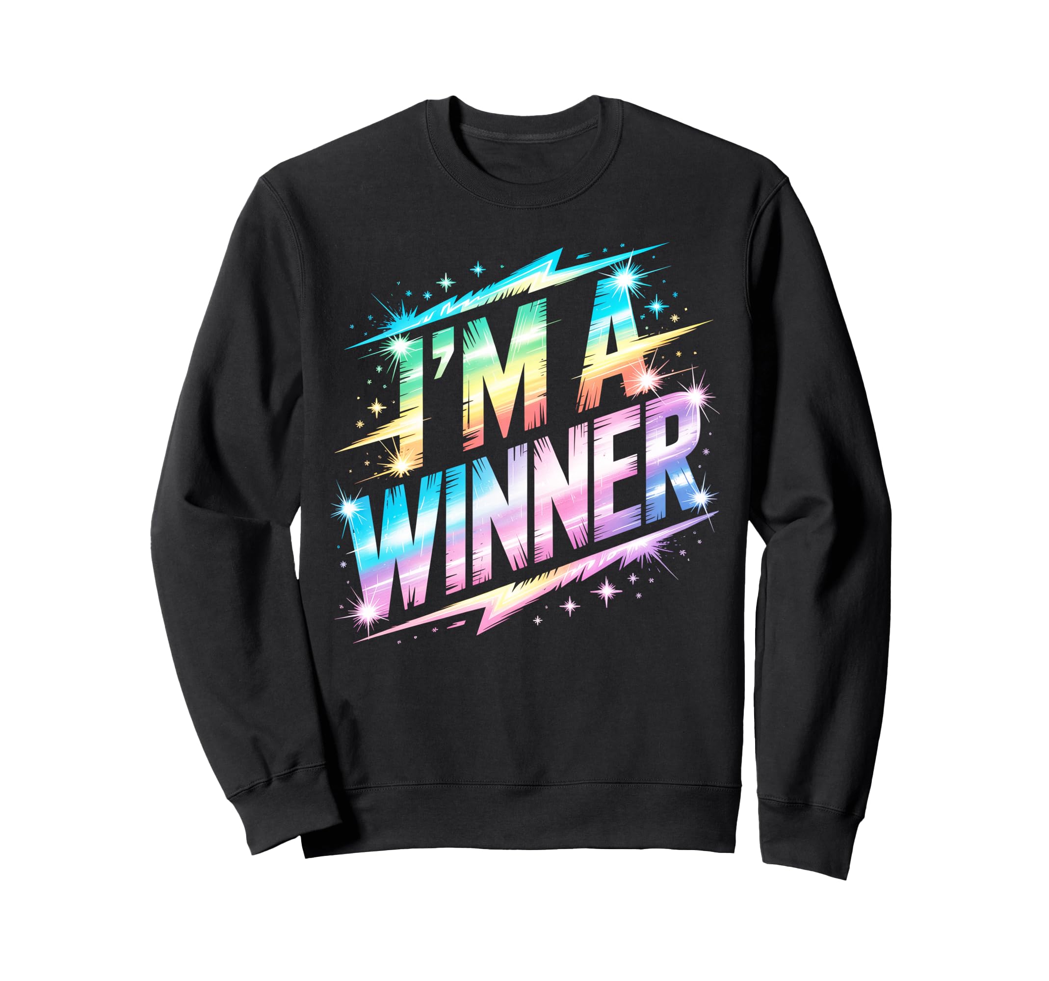 Im Winner Motivational Field Day Sweatshirt - Trendy Graphic Men Women - T-Shirt, Sweatshirt, Hoodie