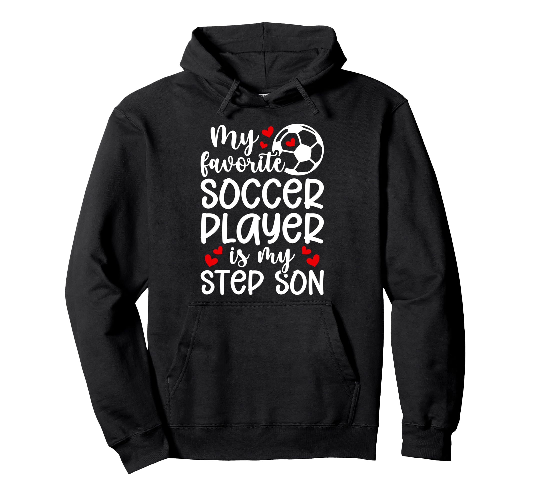 Proud Soccer Step Mom Soccer Player Hoodie - Casual Everyday Wear Unisex - T-Shirt, Sweatshirt, Hoodie