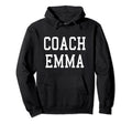 Coach Emma Custom Football Soccer Hoodie - Unique Graphic Men Women - T-Shirt, Sweatshirt, Hoodie