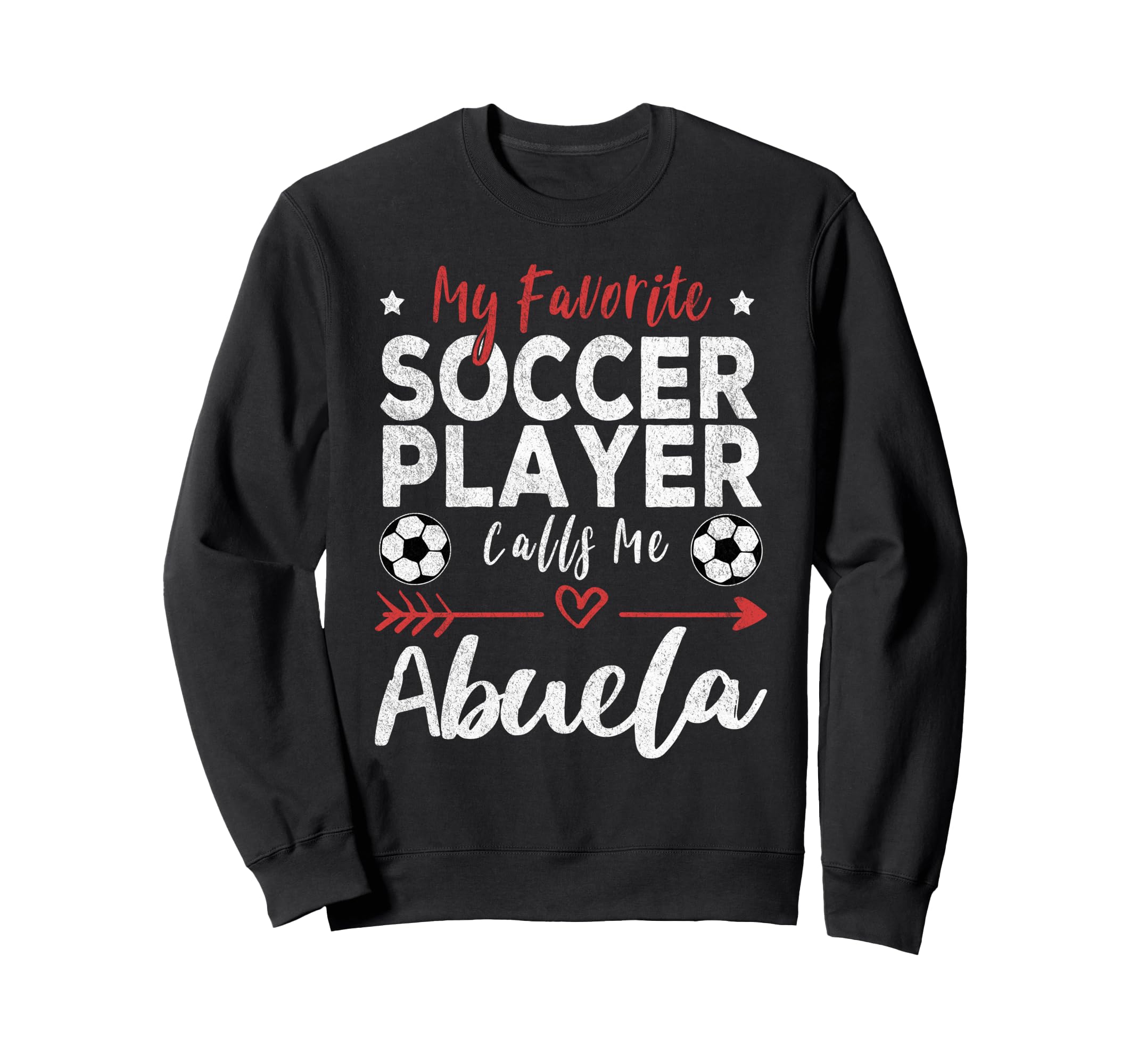 My Favorite Soccer Player Calls Sweatshirt - Fun Novelty Design for Adults - T-Shirt, Sweatshirt, Hoodie