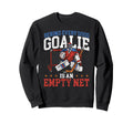 Ice Hockey Goalie Goalkeeper Behind Sweatshirt - Minimalist Print Unisex - T-Shirt, Sweatshirt, Hoodie