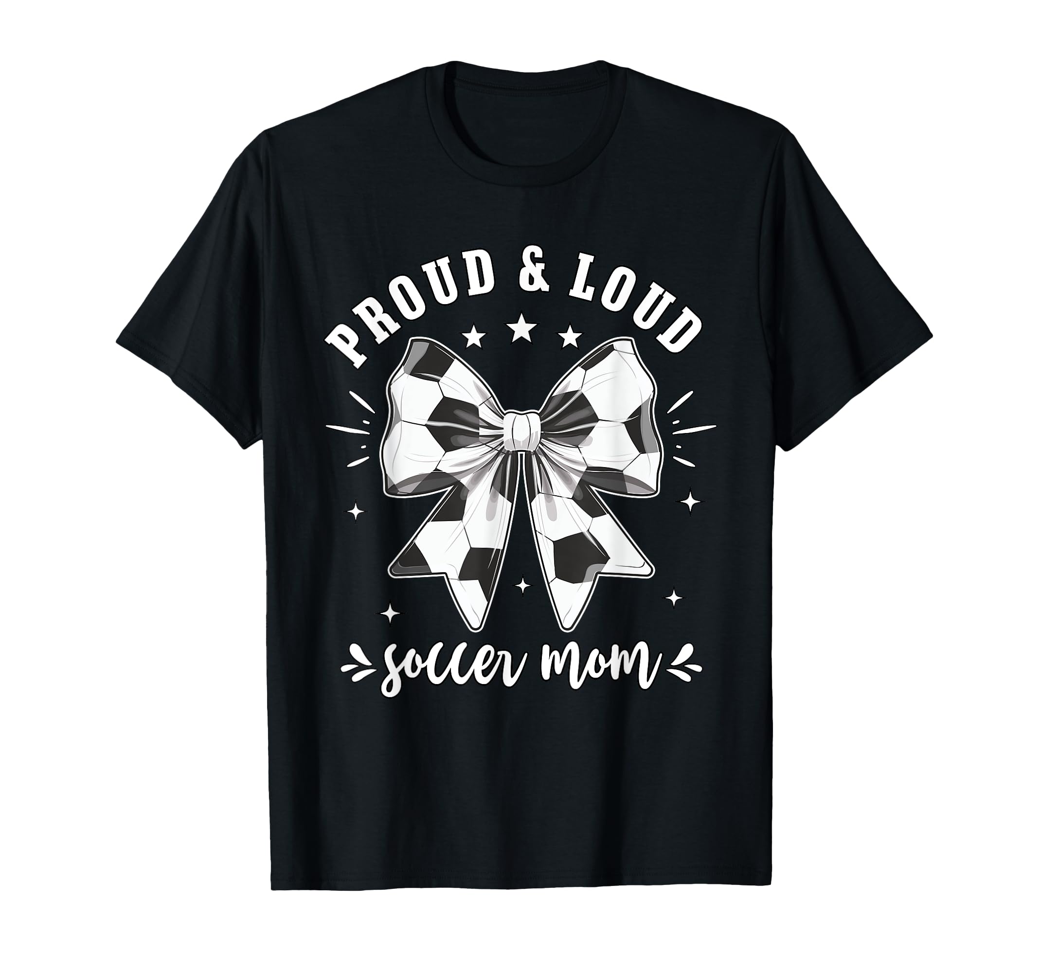 Soccer Mom Proud And Loud Raising T-Shirt - Unique Graphic Men Women - T-Shirt, Sweatshirt, Hoodie
