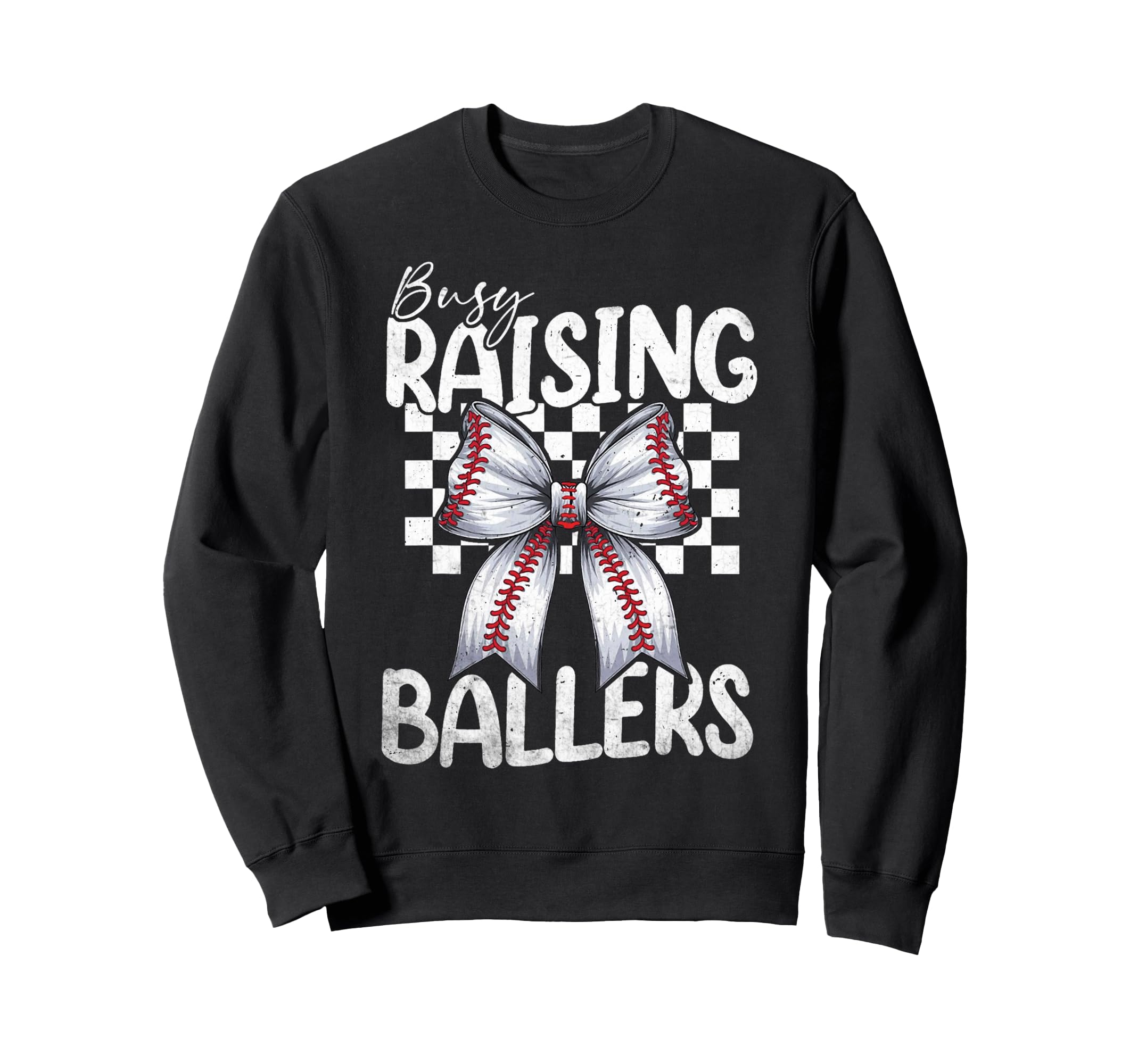 Busy Raising Ballers Baseball Mom Sweatshirt - Novelty Apparel Unisex - T-Shirt, Sweatshirt, Hoodie