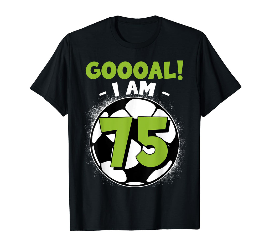 75 Year Old Birthday Soccer Themed T-Shirt - Graphic Print for Adults - T-Shirt, Sweatshirt, Hoodie