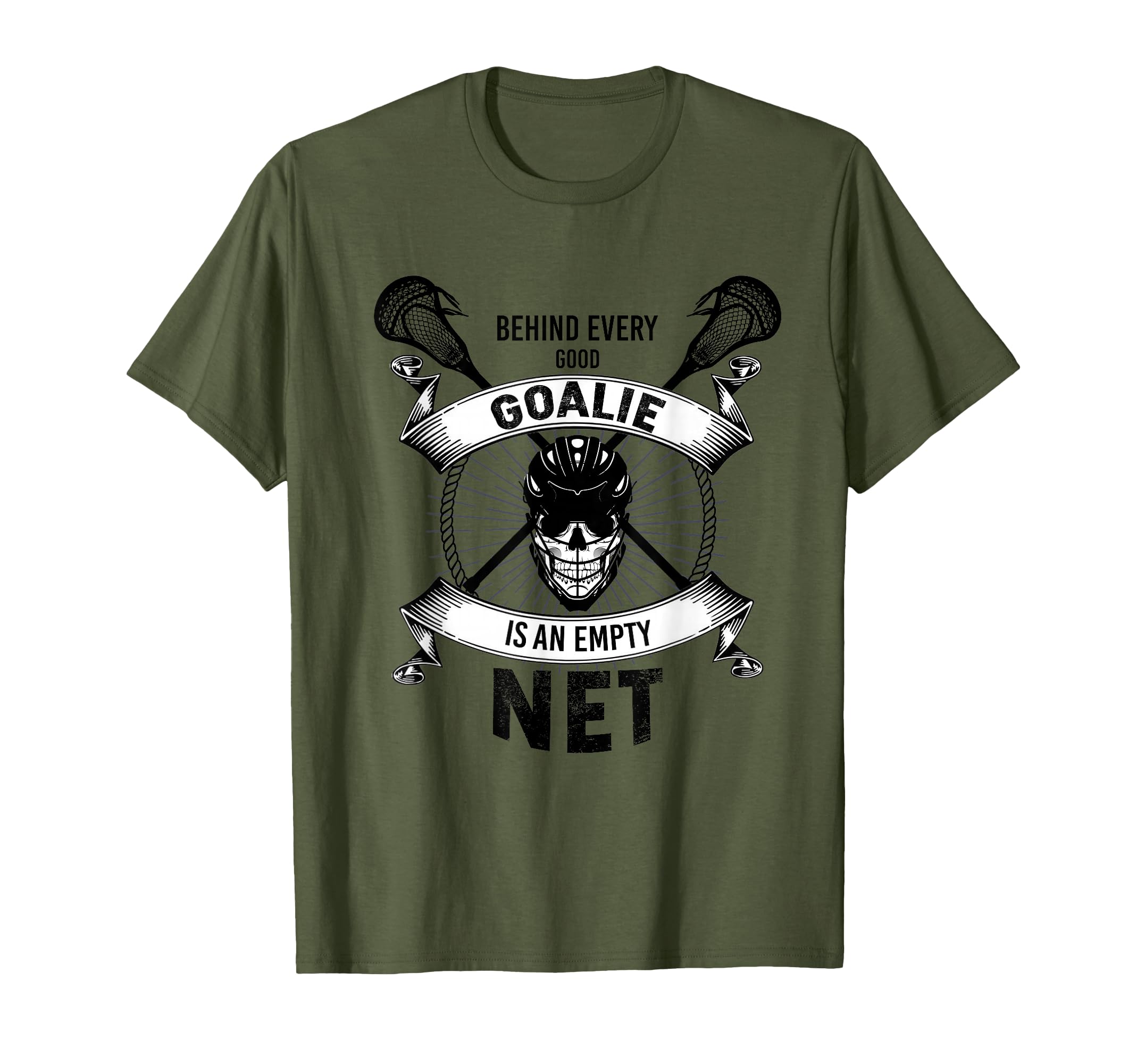 Lacrosse Goalie Behind Every Good T-Shirt - Novelty Apparel for Adults - T-Shirt, Sweatshirt, Hoodie