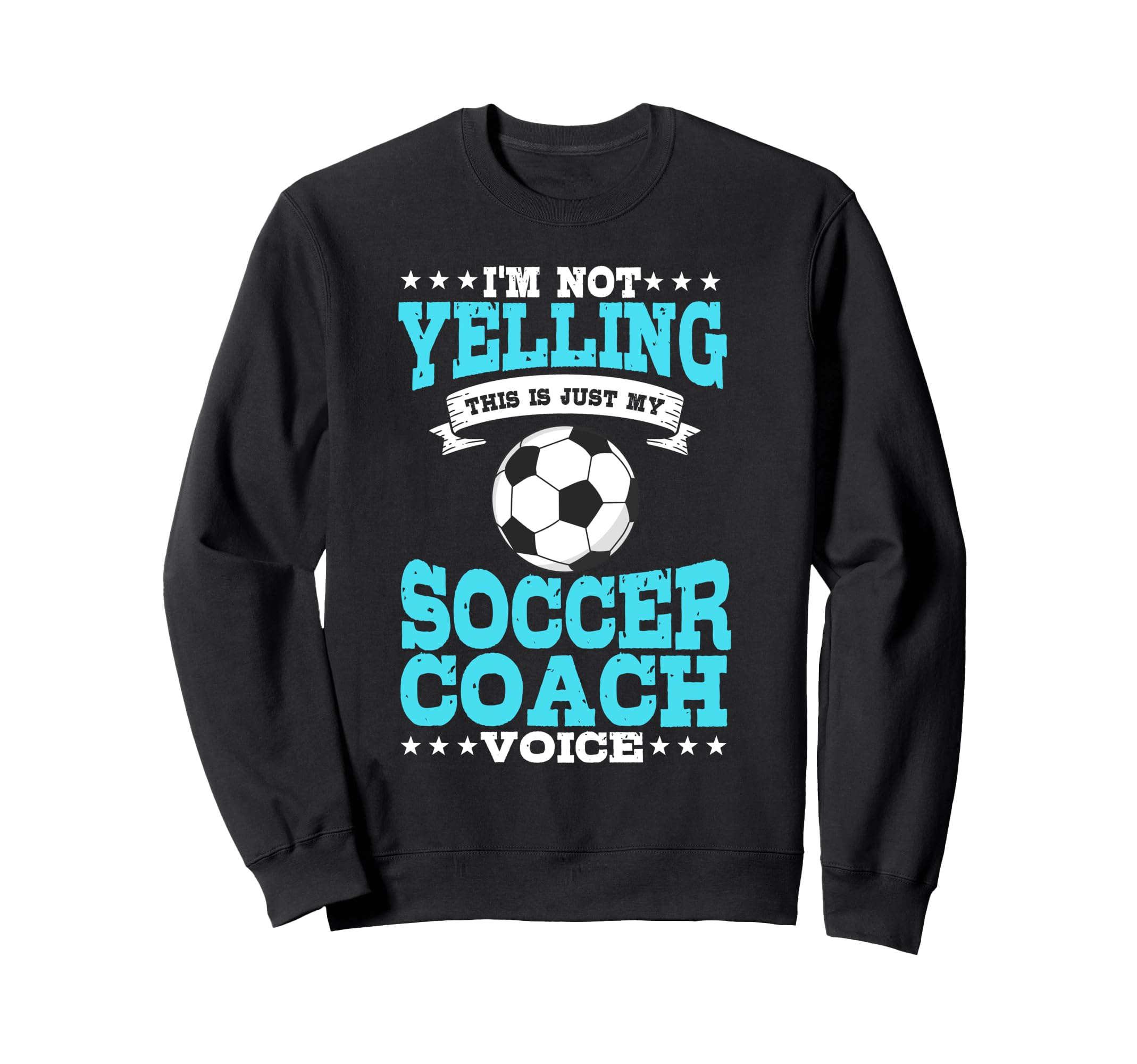 Trainer Coaching Soccer Coach Sweatshirt - Casual Everyday Wear Men Women - T-Shirt, Sweatshirt, Hoodie
