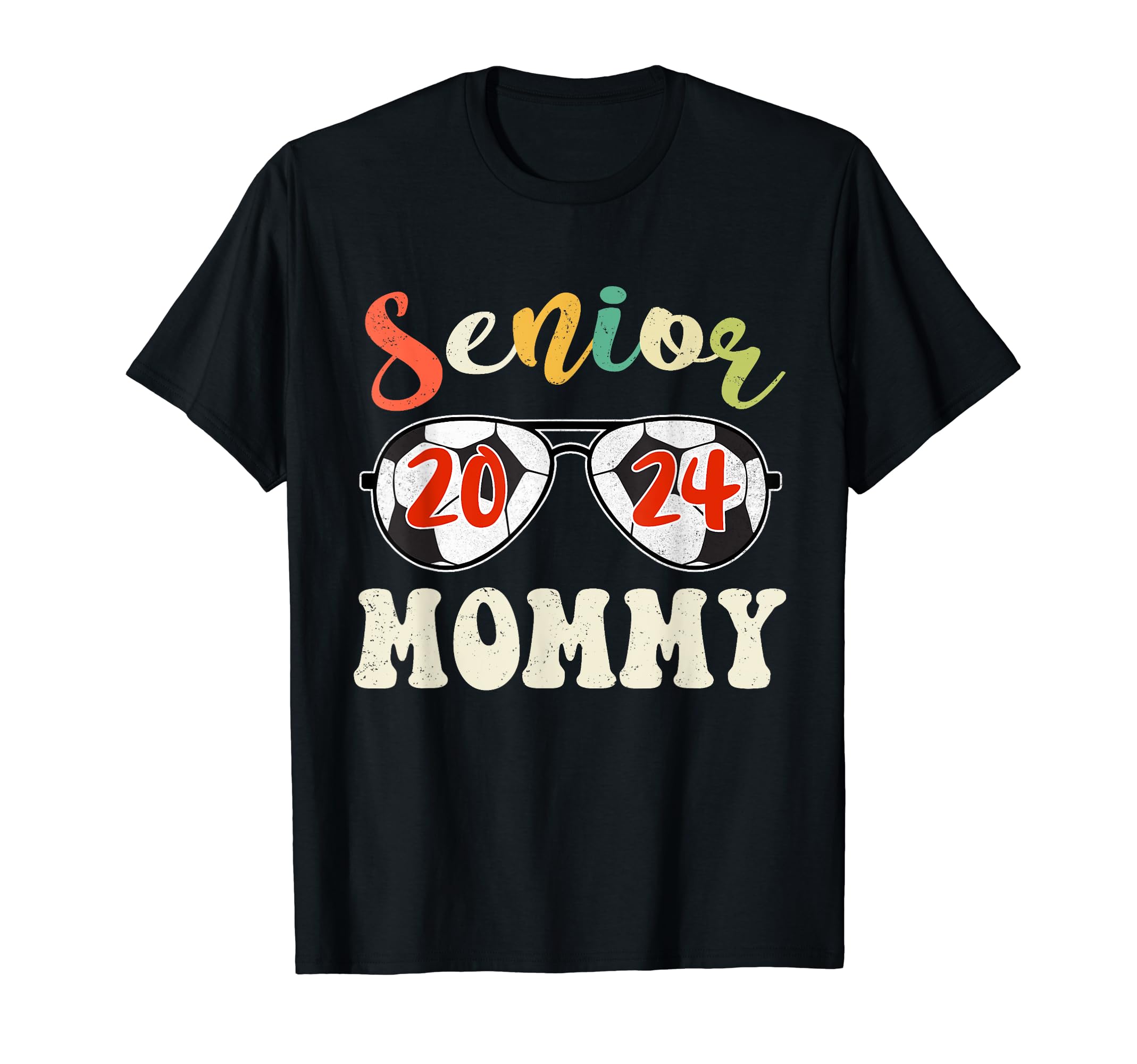 Senior Mommy Class 2024 Senior 24 Soccer T-Shirt - Trendy Graphic Unisex - T-Shirt, Sweatshirt, Hoodie