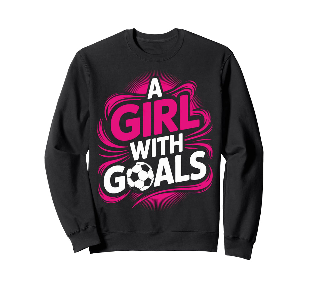 Soccer Lovers Dream Big Goals Sweatshirt - Unique Graphic for Adults - T-Shirt, Sweatshirt, Hoodie
