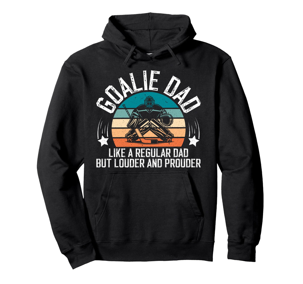 Hockey Goalie Dad Ice Hockey Keeper Dad Hoodie - Graphic Print for Adults - T-Shirt, Sweatshirt, Hoodie