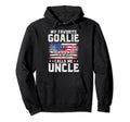 My Favorite Lacrosse Goalie Uncle Hoodie - Novelty Apparel Men Women - T-Shirt, Sweatshirt, Hoodie