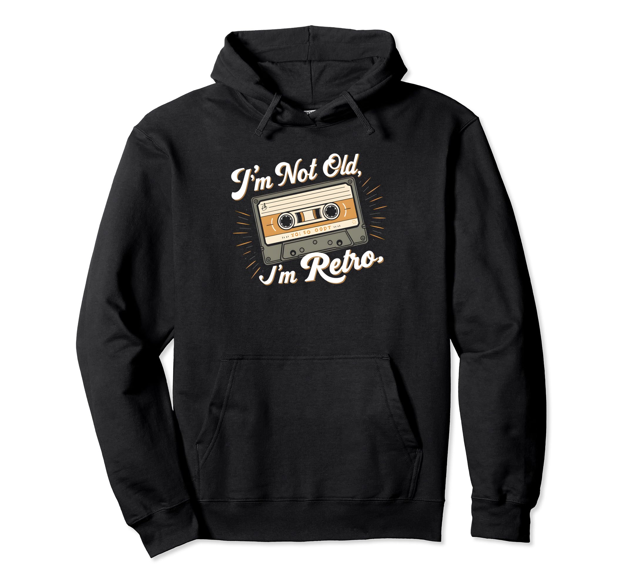 Im Not Old Im Cassette Tape Art Hoodie - Aesthetic Graphic for Adults - T-Shirt, Sweatshirt, Hoodie