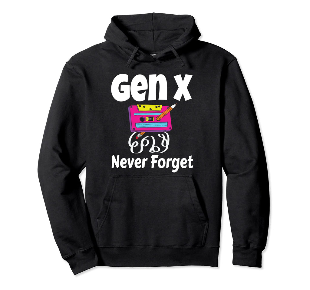 Gen X Never Forget Cassette Tape Hoodie - Aesthetic Graphic for Adults - T-Shirt, Sweatshirt, Hoodie