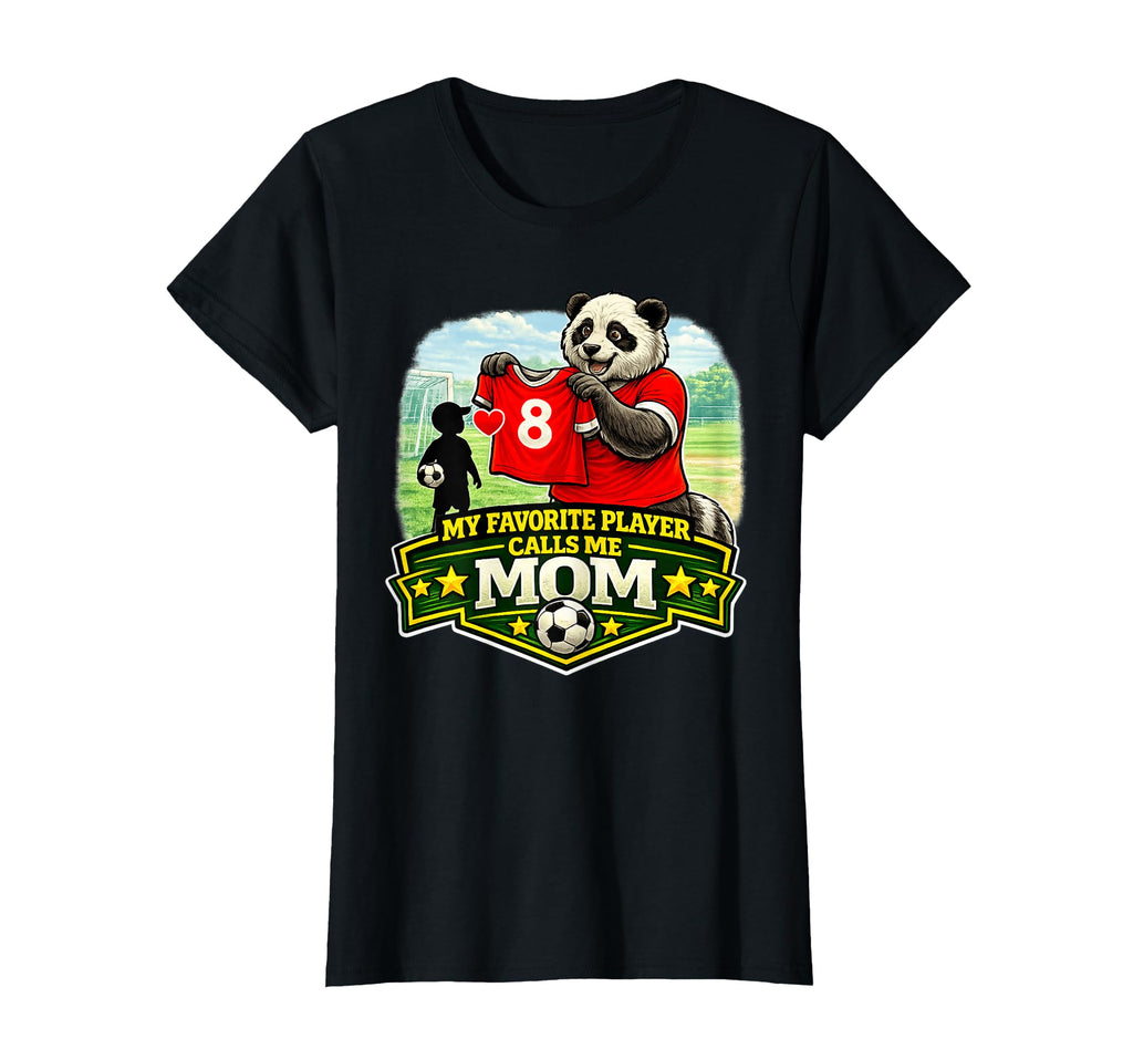 My Favorite Player Calls Me Mom T-Shirt - Aesthetic Graphic for Adults - T-Shirt, Sweatshirt, Hoodie