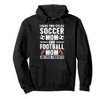 I Have Two Titles Soccer Mom And Hoodie - Trendy Graphic for Adults - T-Shirt, Sweatshirt, Hoodie