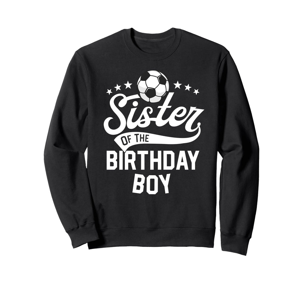 Sister Birthday Matching Family Sweatshirt - Trendy Graphic for Adults - T-Shirt, Sweatshirt, Hoodie