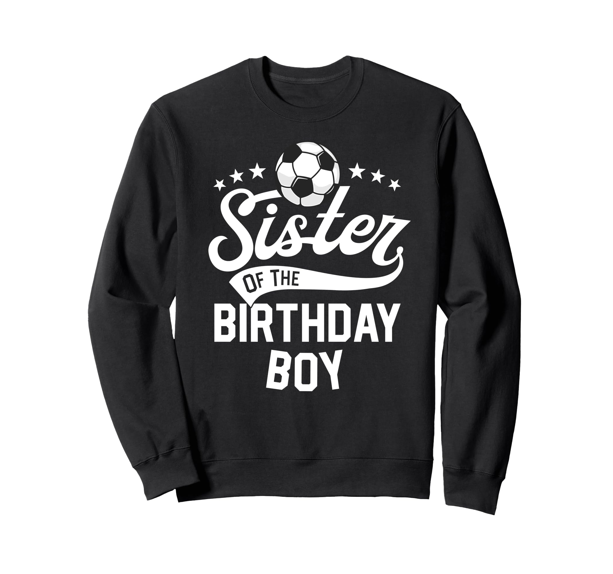 Sister Birthday Matching Family Sweatshirt - Trendy Graphic for Adults - T-Shirt, Sweatshirt, Hoodie