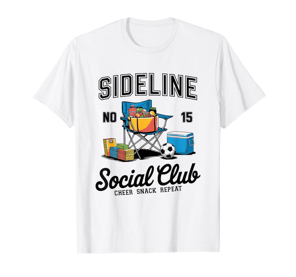 Sideline Social Club Soccer Mom Game Day T-Shirt - Minimalist Print Unisex - T-Shirt, Sweatshirt, Hoodie
