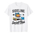 Sideline Social Club Soccer Mom Game Day T-Shirt - Minimalist Print Unisex - T-Shirt, Sweatshirt, Hoodie