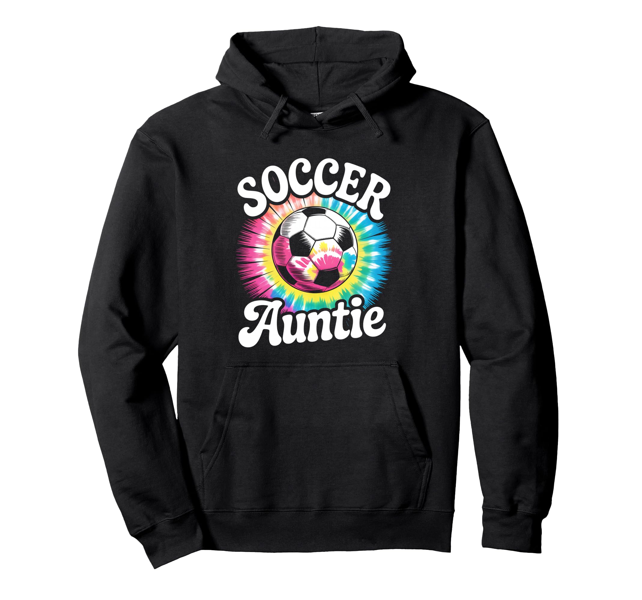 Soccer Aunt Auntie Tie Dye Hoodie - Novelty Apparel Unisex - T-Shirt, Sweatshirt, Hoodie