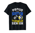 Proud Sister Volleyball Senior Class T-Shirt - Fun Novelty Design Unisex - T-Shirt, Sweatshirt, Hoodie