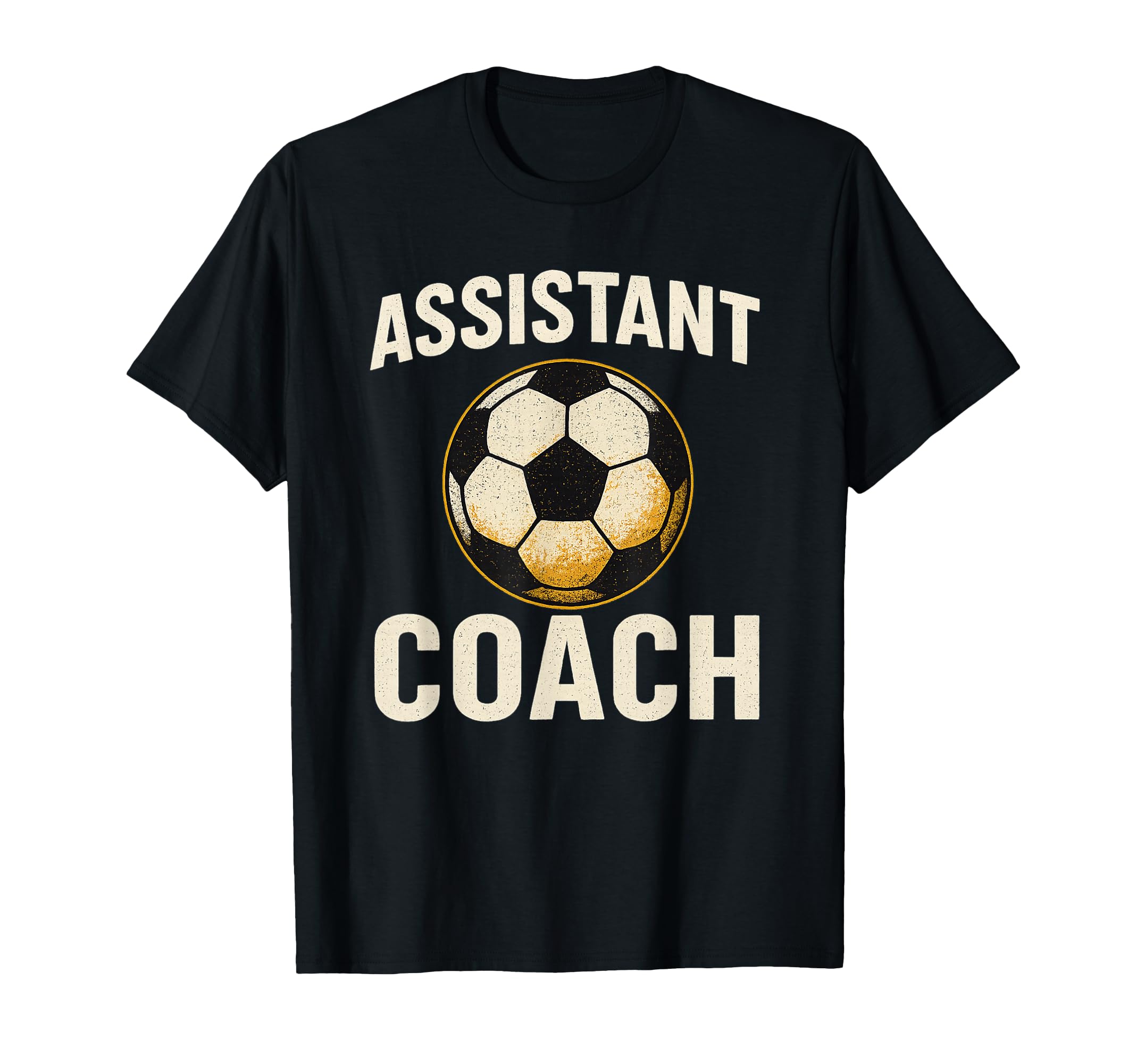 Assistant Soccer Coach Distressed Ball T-Shirt - Graphic Print Unisex - T-Shirt, Sweatshirt, Hoodie