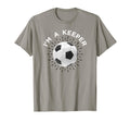 Fun Soccer Im Keeper Sport Ball T-Shirt - Minimalist Print Men Women - T-Shirt, Sweatshirt, Hoodie