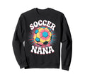 Soccer Nana Grandma Tie Dye Sweatshirt - Fun Novelty Design for Adults - T-Shirt, Sweatshirt, Hoodie