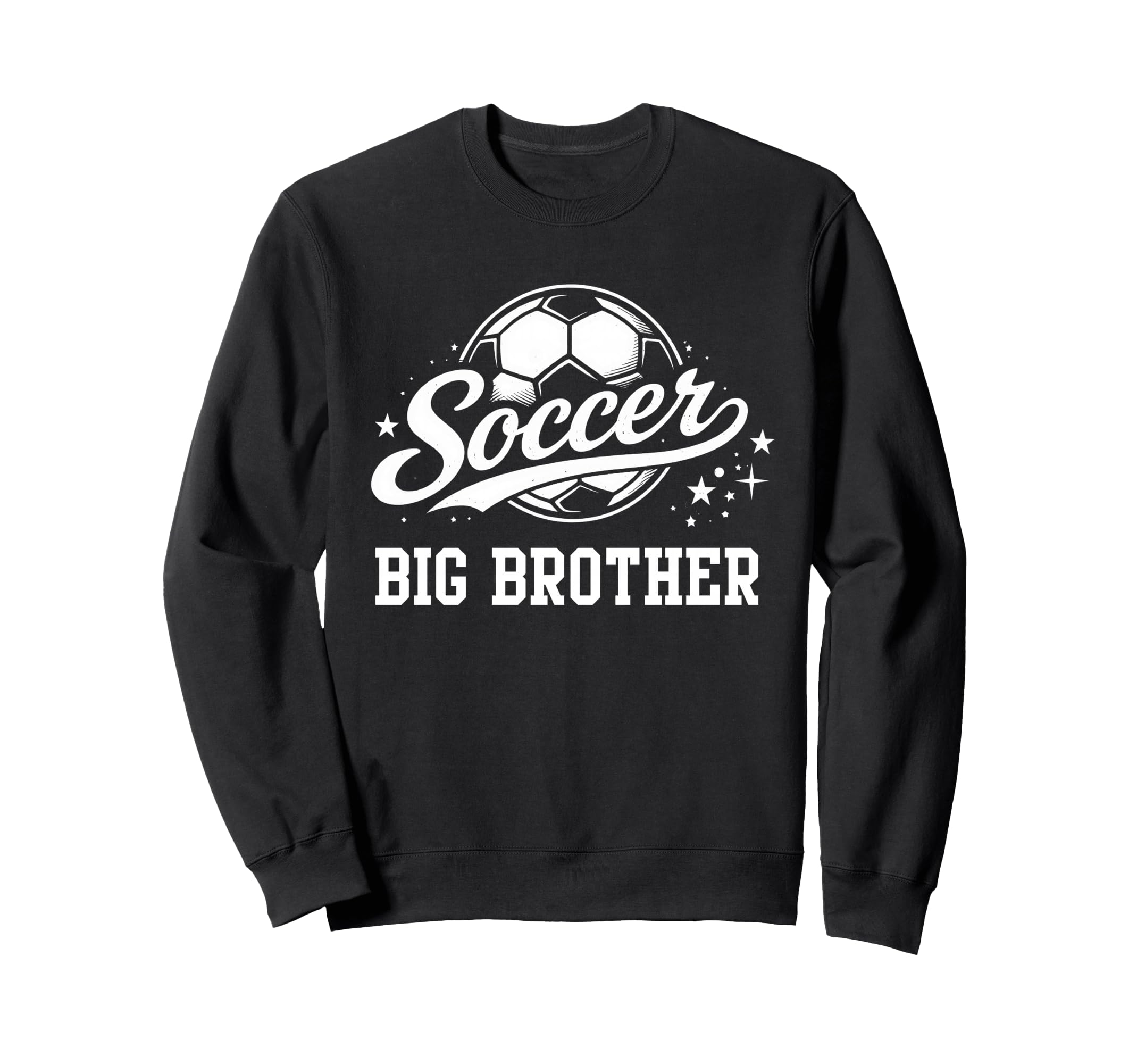 Soccer Big Brother Soccer Ball Sweatshirt - Casual Everyday Wear Unisex - T-Shirt, Sweatshirt, Hoodie