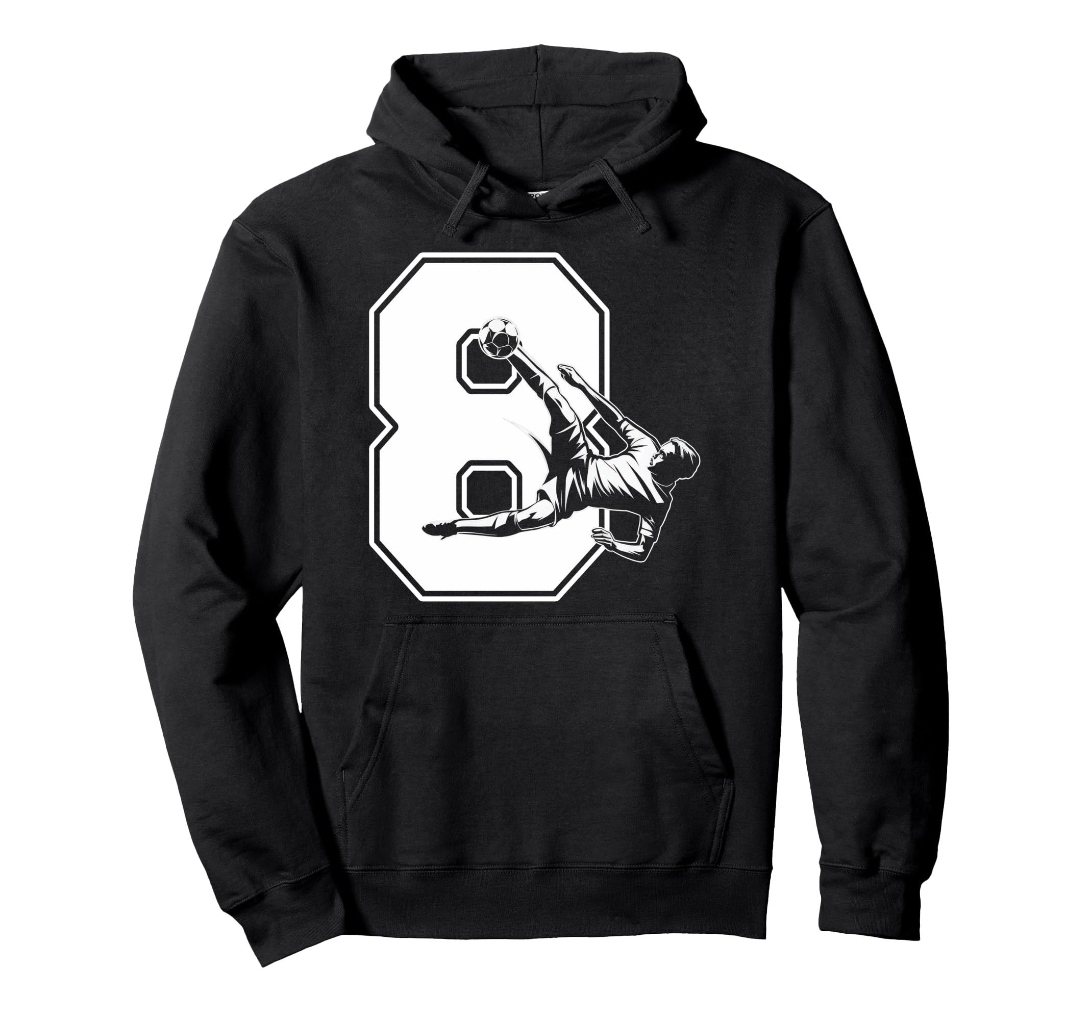8 Soccer Birthday Gift Soccer Fan Sports Hoodie - Novelty Apparel Unisex - T-Shirt, Sweatshirt, Hoodie