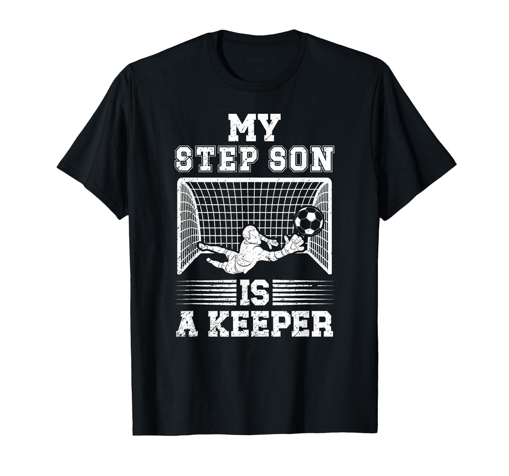 Soccer Keeper Step Dad Soccer Goalie T-Shirt - Unique Graphic for Adults - T-Shirt, Sweatshirt, Hoodie
