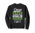 Crazy Proud Soccer Goalie Cousin Soccer Sweatshirt - Graphic Print Unisex - T-Shirt, Sweatshirt, Hoodie