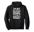 Im Soccer Goalie Grandma Soccer Keeper Hoodie - Graphic Print Unisex - T-Shirt, Sweatshirt, Hoodie