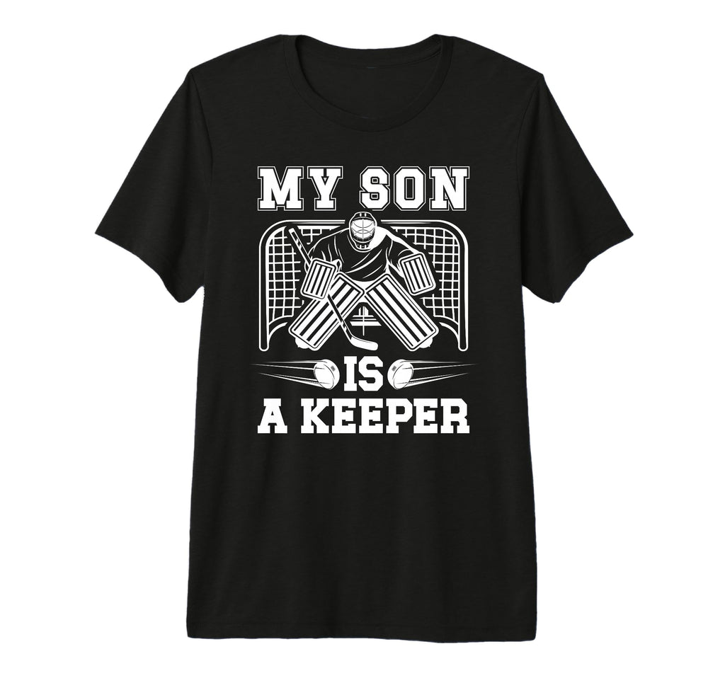 My Son Is Hockey Keeper Mom Hockey T-Shirt - Graphic Print Men Women - T-Shirt, Sweatshirt, Hoodie