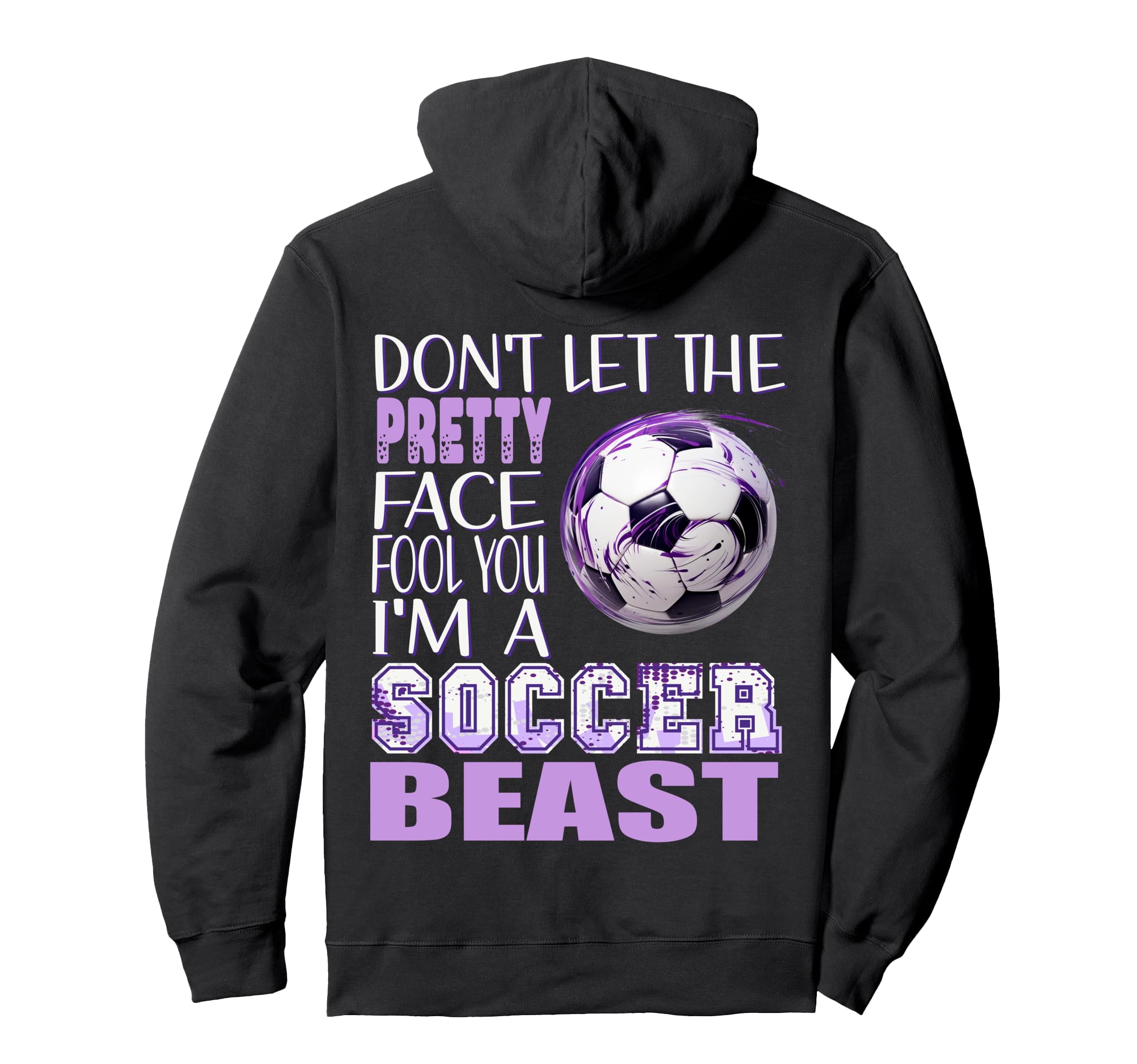 Soccer Beauty Soccer Beast Kicking Hoodie - Streetwear Style for Adults - T-Shirt, Sweatshirt, Hoodie