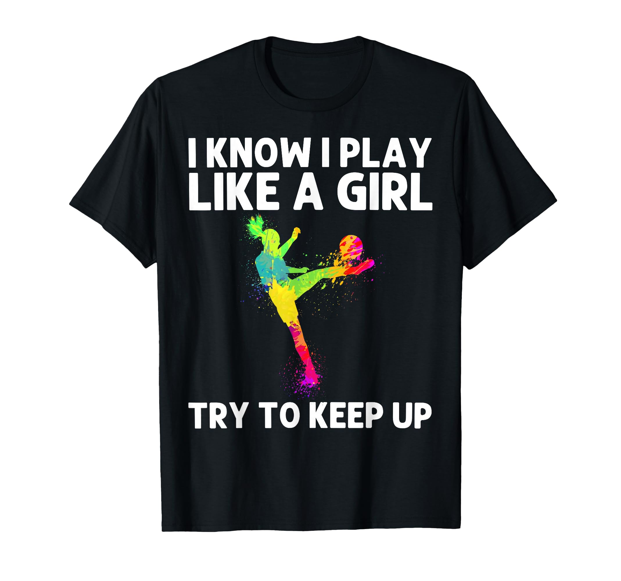 Funny Soccer Art Soccer Player Soccer T-Shirt - Novelty Apparel Men Women - T-Shirt, Sweatshirt, Hoodie