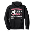 I Know I Play Like Try To Keep Up Hoodie - Aesthetic Graphic Men Women - T-Shirt, Sweatshirt, Hoodie