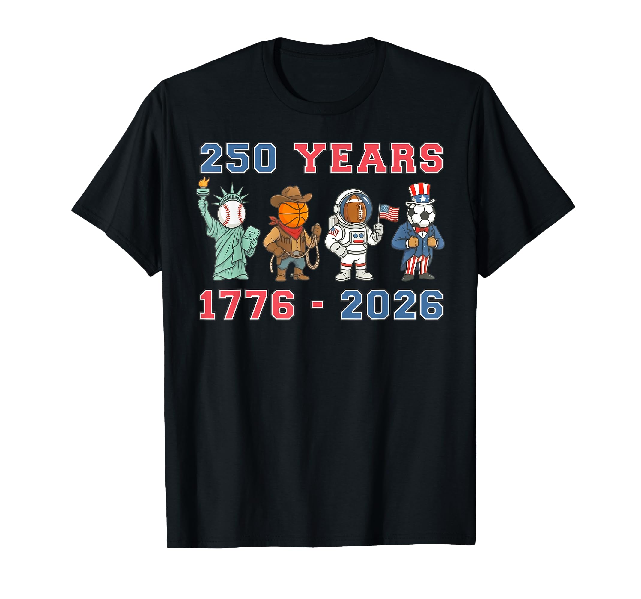 250 Years Sports 4Th July 1776 2026 T-Shirt - Unique Graphic for Adults - T-Shirt, Sweatshirt, Hoodie