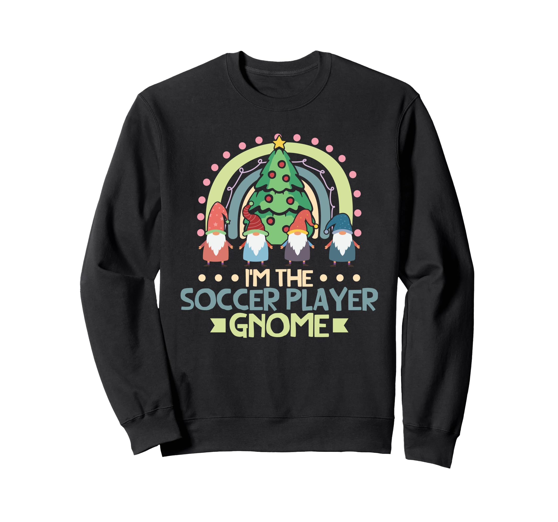 Im Soccer Player Gnome Family Sweatshirt - Fun Novelty Design Unisex - T-Shirt, Sweatshirt, Hoodie