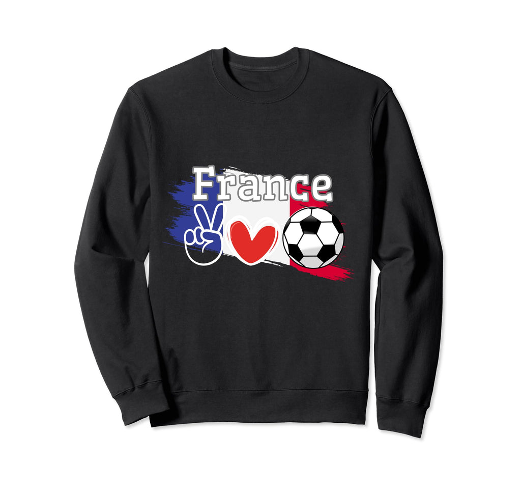 France Flags World Lovers France Sweatshirt - Fun Novelty Design Men Women - T-Shirt, Sweatshirt, Hoodie