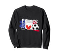 France Flags World Lovers France Sweatshirt - Fun Novelty Design Men Women - T-Shirt, Sweatshirt, Hoodie