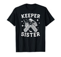 Ice Hockey Keeper Sister Hockey Goalie T-Shirt - Graphic Print for Adults - T-Shirt, Sweatshirt, Hoodie