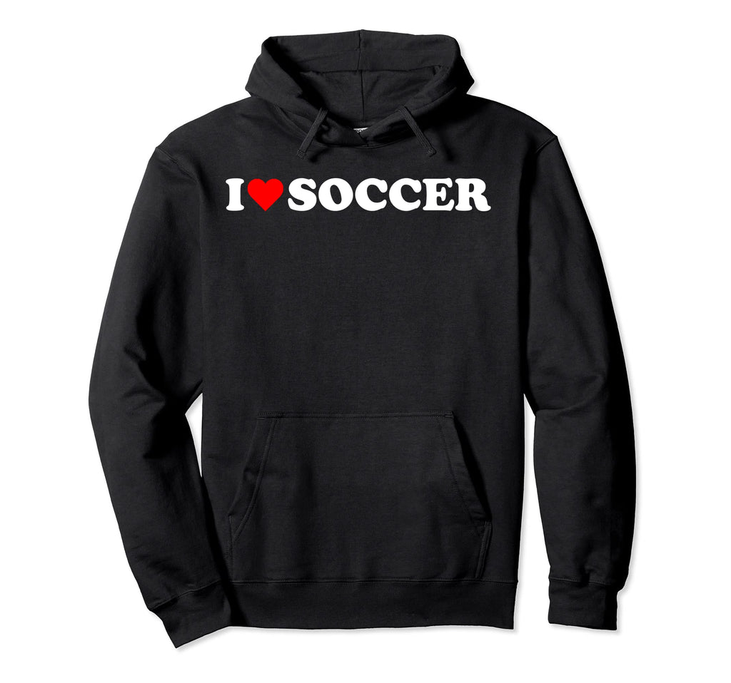 I Heart Soccer I Love Soccer Hobby Theme Hoodie - Unique Graphic Unisex - T-Shirt, Sweatshirt, Hoodie