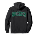 Soccer Varsity Green Text Hoodie - Casual Everyday Wear Men Women - T-Shirt, Sweatshirt, Hoodie