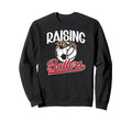 Raising Ballers Soccer Volleyball Mom Sweatshirt - Streetwear Style Unisex - T-Shirt, Sweatshirt, Hoodie