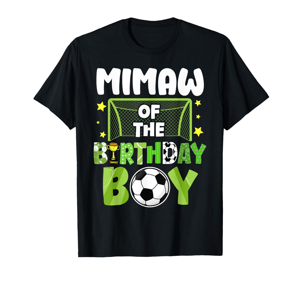 Soccer Mimaw Birthday Party T-Shirt - Casual Everyday Wear Men Women - T-Shirt, Sweatshirt, Hoodie