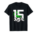 15Th Birthday Soccer Player Football 15 T-Shirt - Novelty Apparel Unisex - T-Shirt, Sweatshirt, Hoodie
