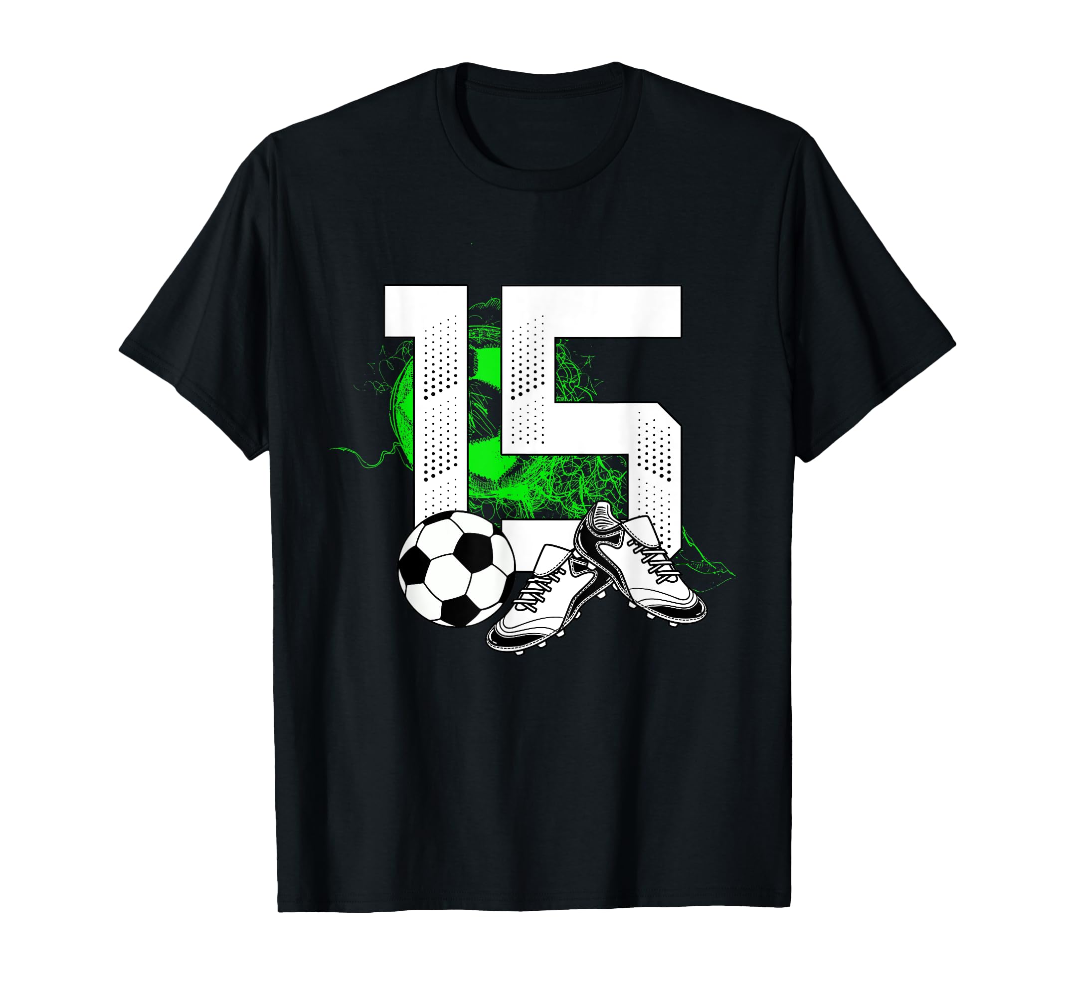 15Th Birthday Soccer Player Football 15 T-Shirt - Novelty Apparel Unisex - T-Shirt, Sweatshirt, Hoodie