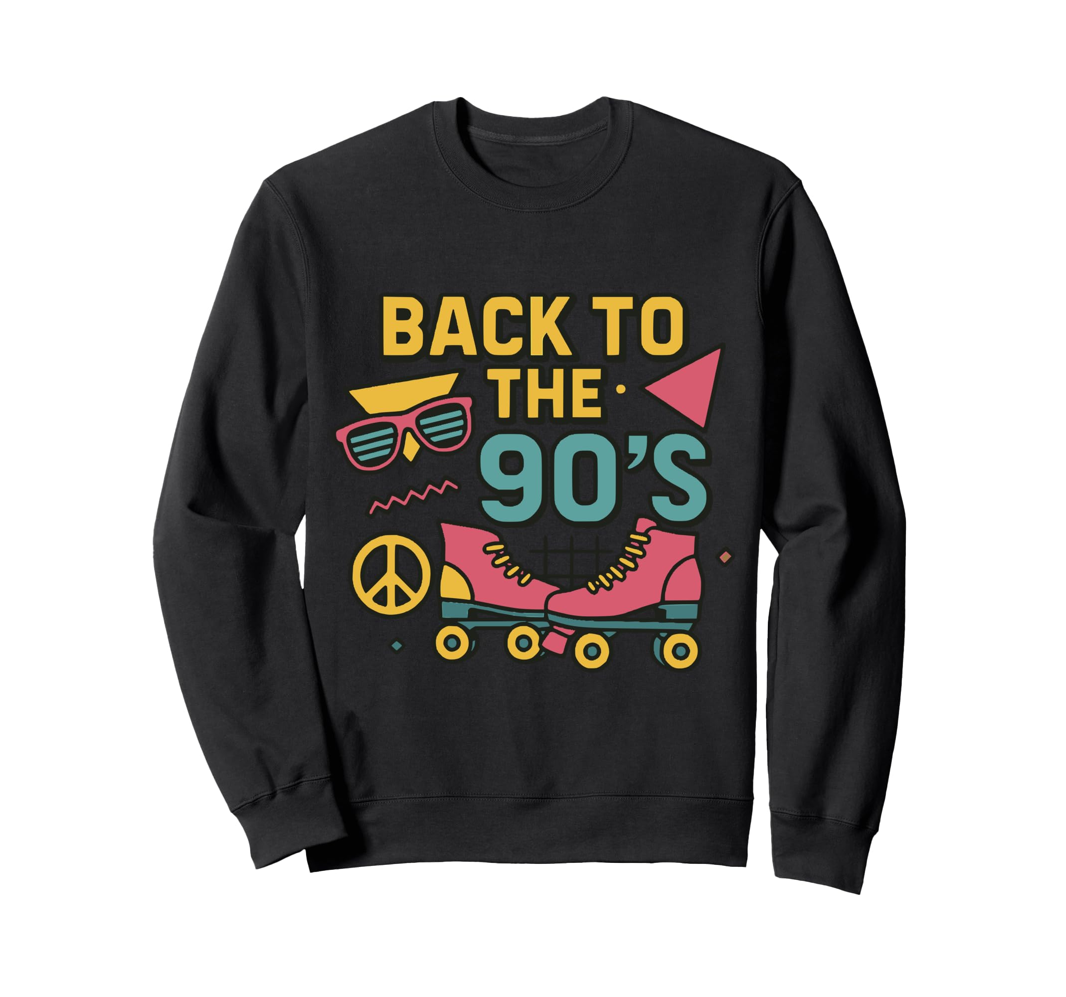 Back To 90S Roller Skates Vibes Sweatshirt - Novelty Apparel Unisex - T-Shirt, Sweatshirt, Hoodie